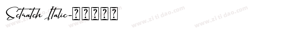 Sctratch Italic字体转换